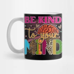 Mind Matters: Spread Positivity and Self-Care Awareness Mug